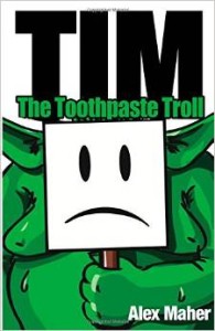 tim the toothpaste troll
